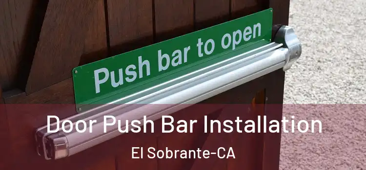  Door Push Bar Installation El Sobrante-CA