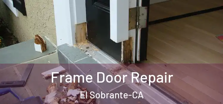  Frame Door Repair El Sobrante-CA