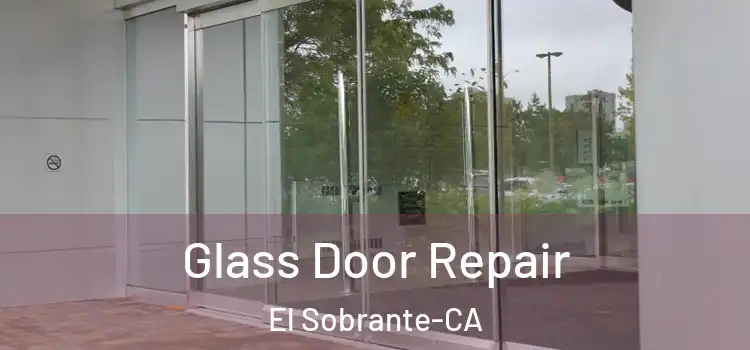  Glass Door Repair El Sobrante-CA